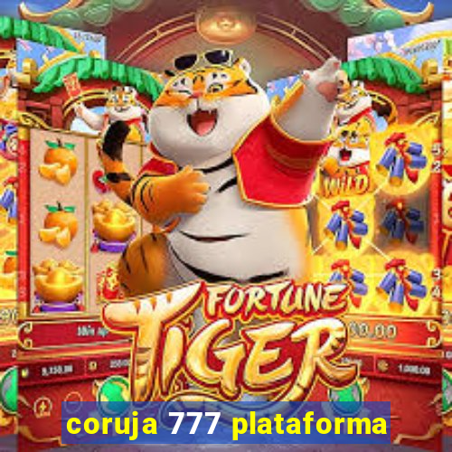 coruja 777 plataforma